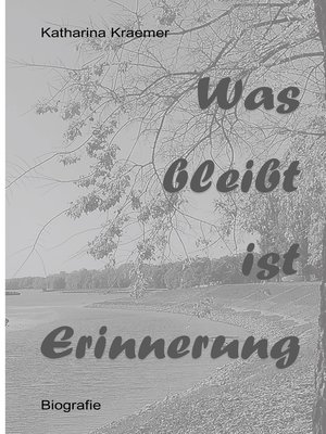 cover image of Was bleibt ist Erinnerung